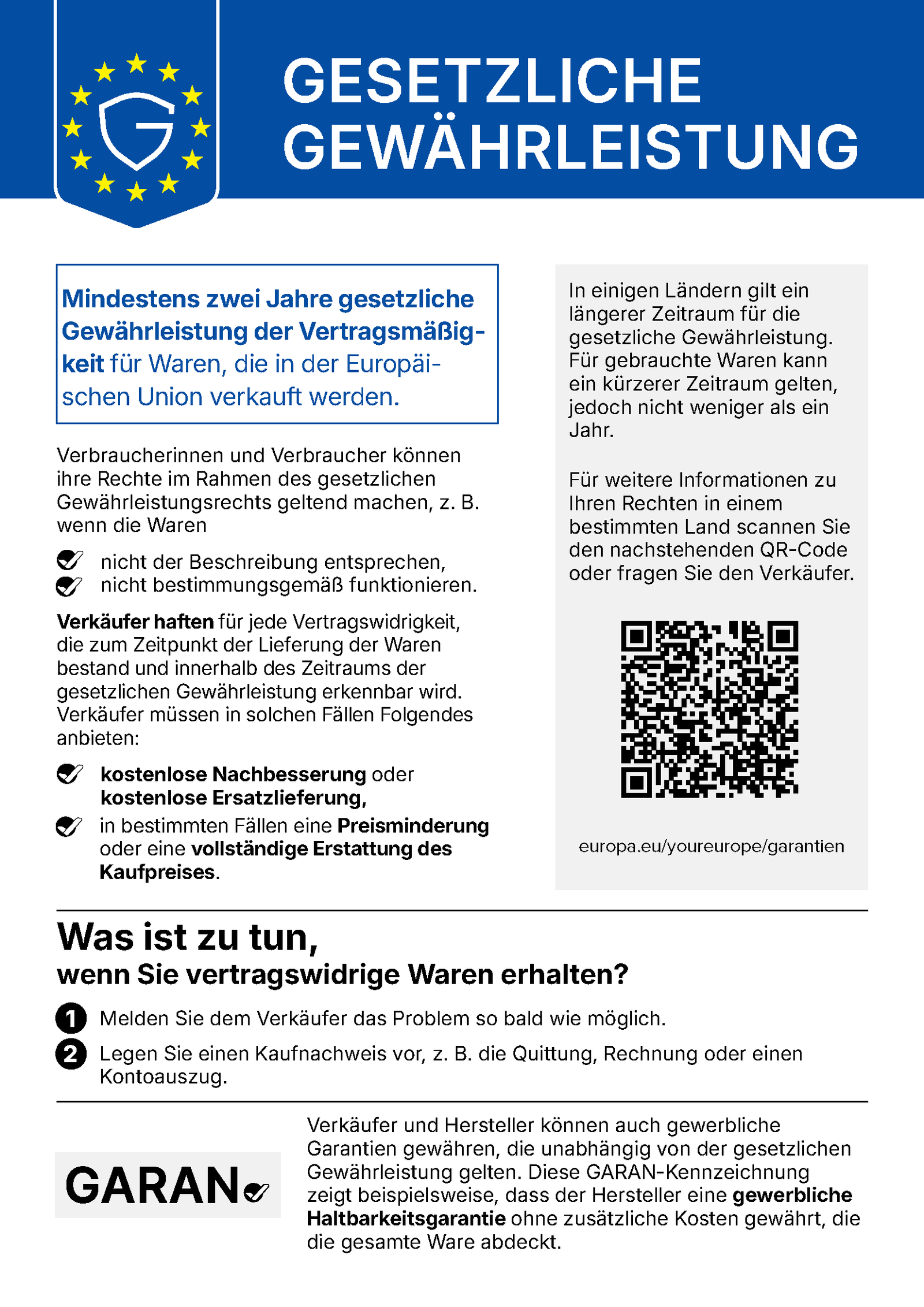 Ihre gesetzlichen Gewährleistungsrechte: Mindestens zwei Jahre gesetzliche Gewährleistung der Vertragsmäßigkeit für Waren, die in der Europäischen Union verkauft werden.
